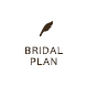 BRIDAL PLAN